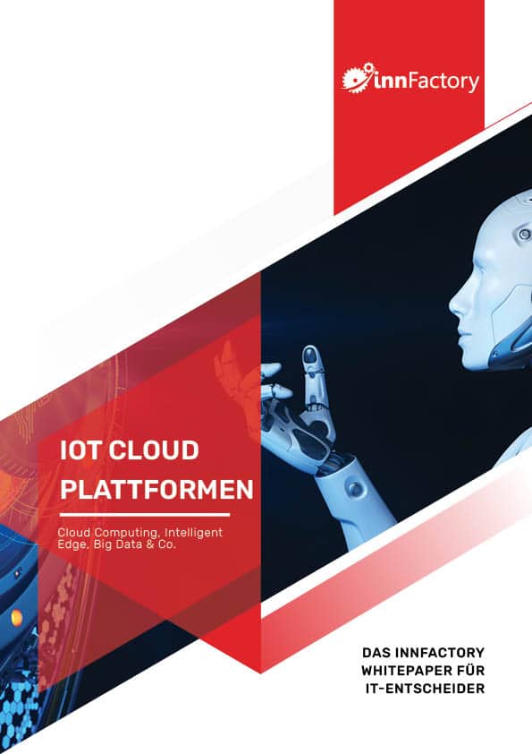 IoT Cloudplattformen Whitepaper der innFactory GmbH